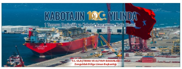 1 TEMMUZ DENİZCİLİK VE KABOTAJ BAYRAMININ 100. YILI COŞKUYLA KUTLANDI